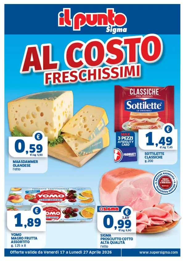 Sigma — Sigma - AL COSTO FRESCHISSIMI