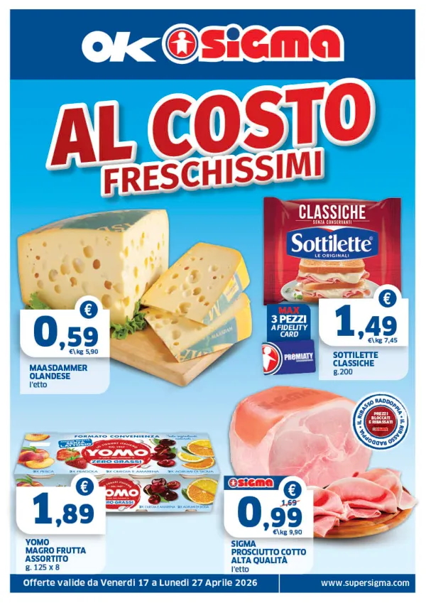 Sigma — Sigma - AL COSTO FRESCHISSIMI