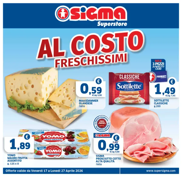 Sigma — Sigma - AL COSTO FRESCHISSIMI
