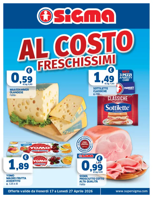 Sigma — Sigma - AL COSTO FRESCHISSIMI